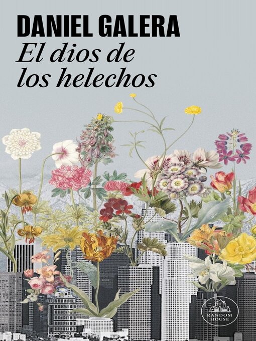 Title details for El dios de los helechos by Daniel Galera - Available